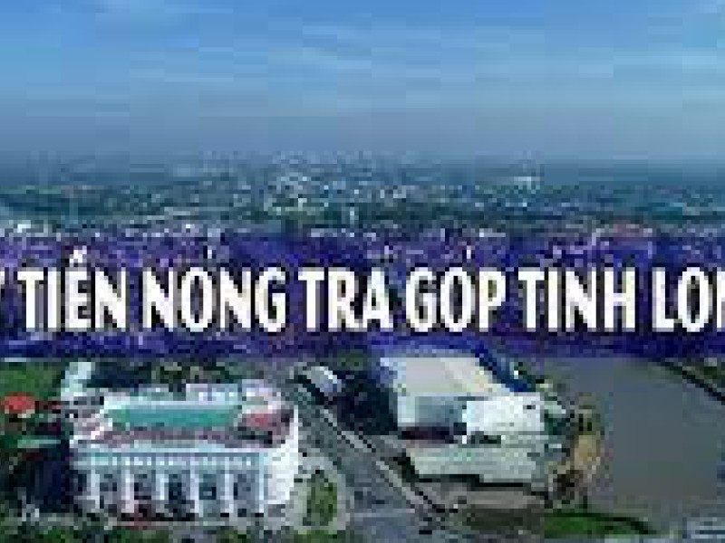 Vay tiền Long An thủ tục đơn giản, nhanh chóng tại vaytiennhanh1s