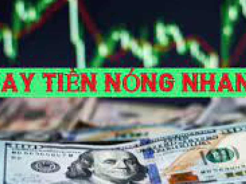 Dịch vụ vay tiền nóng nhanh trong ngày tại Vaytiennhanh1S