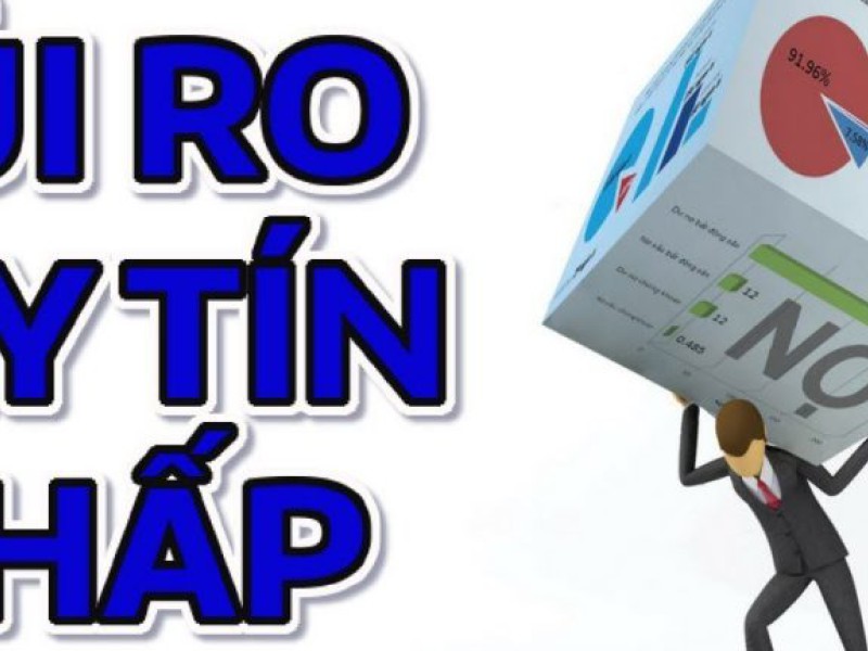 Rủi ro khi vay tín chấp nguy hiểm thường gặp