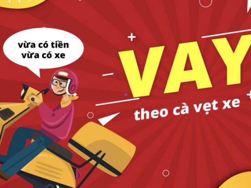 Vay thế chấp xe máy là gì? Những thủ tục bạn cần biết